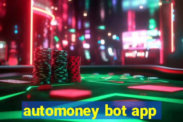 automoney bot app